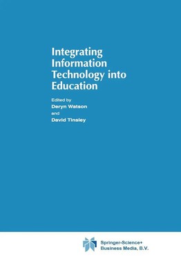 Integrating Information Technology into Education David Tinsley (u. a.) Buch