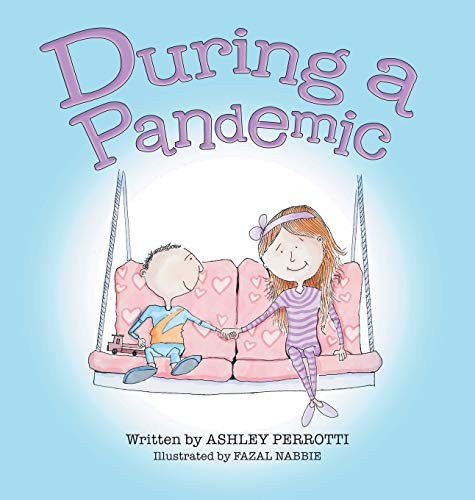 During a Pandemic.by Perrotti, Nabbie  New 9781665704595 Fast Free Shipping**