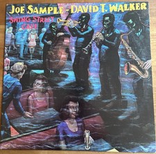 JOE SAMPLE / DAVID T. WALKER "Swing Street Cafe" LP 1981 Crusader Records EX 