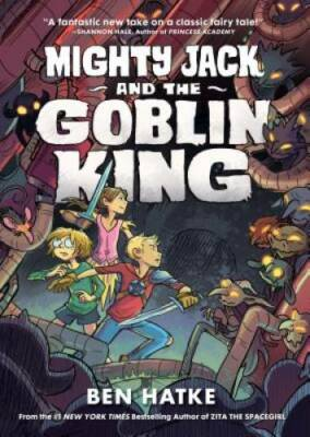 #ad Mighty Jack and the Goblin King Paperback By Hatke Ben VERY GOOD $4.14