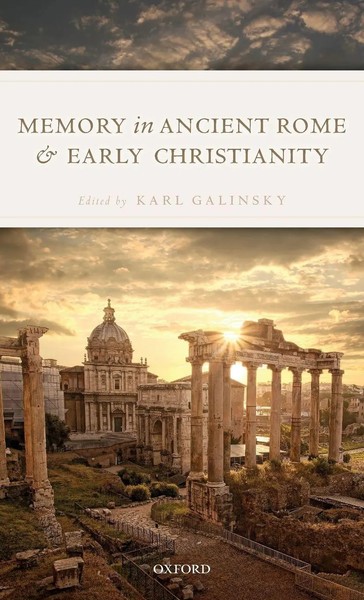 Karl Galinsky | Memory In Ancient Rome And Early Christianity | Buch | Englisch-image