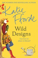 Wild Designs | From The 1 Bestselling Author Of Uplifting Feel-Good Fiction