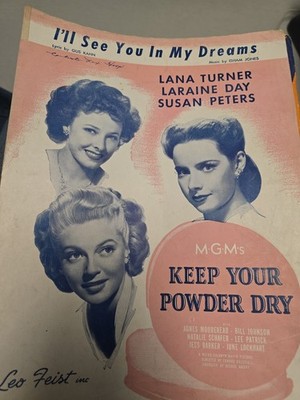 I'LL SEE YOU IN MY DREAMS Sheet Music 1924 LANA TURNER Keep Your Powder Dry T220