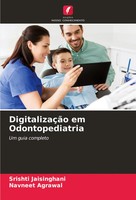 Srishti Jaisinghani (U. A.) | DigitalizaçãO Em Odontopediatria | Taschenbuch
