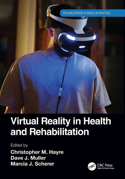 Virtual Reality In Health And Rehabilitation Christopher M. Hayre (U. A.) Buch-image