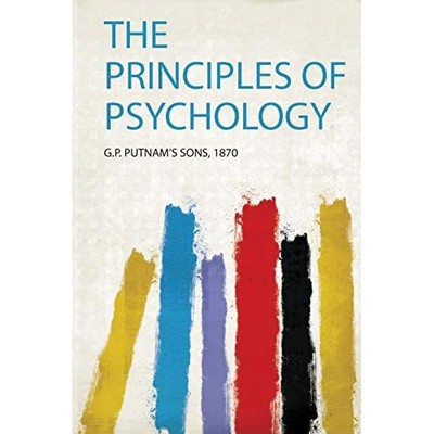 Principles of Psychology -  NEW G. P. Putnam So 2020