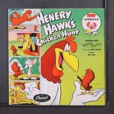 MEL BLANC: henery hawk's chicken hunt CAPITOL 7