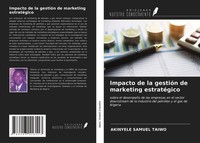 Akinyele Samuel Taiwo | Impacto De La GestióN De Marketing EstratéGico | Buch
