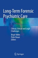 Long-Term Forensic Psychiatric Care Peter Braun