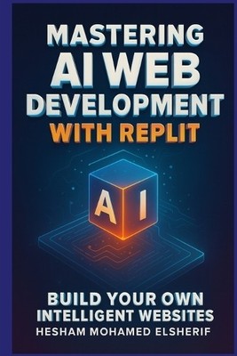 Hesham Mohamed Elsh Mastering AI Web Development with Re (Paperback) (UK IMPORT)