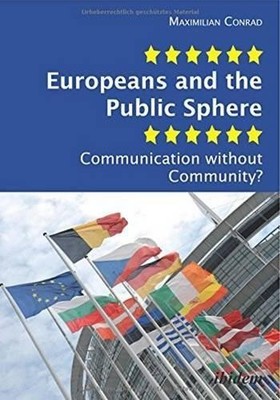 Maximilian Conrad Europeans and the Public Sphere (Taschenbuch)