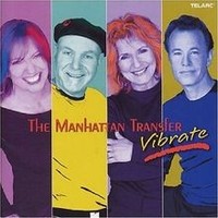 Vibrate Von Manhattan Transfer | Cd | Zustand Neu