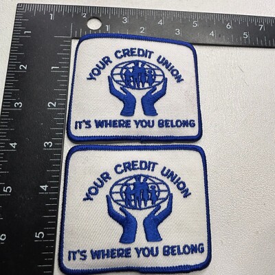 Vintage 2 Patches YOUR CREDIT UNION WHERE YOU BELONG Patch Lot 00SF | eBay