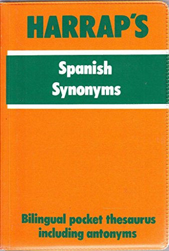 Harrap's Spanish Synonyms: Bilingual Dictionary of Synonyms and Ant... Paperback - Picture 1 of 2