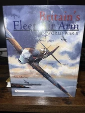 Britain's Fleet Air Arm in World War II by Ron Mackay (2004, Hardcover)