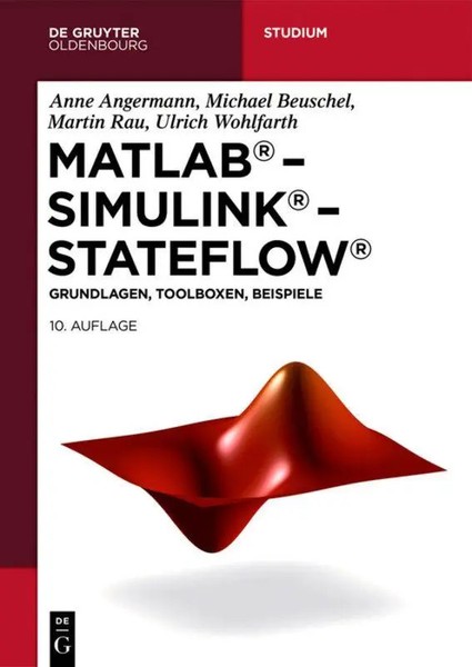 Matlab - Simulink - Stateflow | Anne Angermann (U. A.) | Taschenbuch | XIV-image