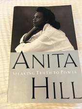 Speaking Truth to Power : A Memoir by Anita Hill (1998, Trade Paperback)