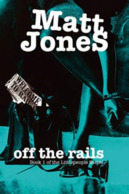 Off the Rails -  NEW Matt Jones 2007