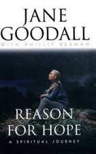 Reason for Hope: A Spiritual Journey - Hardcover By Goodall, Jane - GOOD