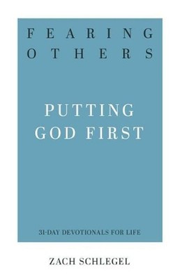 Fearing Others: Putting God First by Robert D. Jones (English) Paperback Book