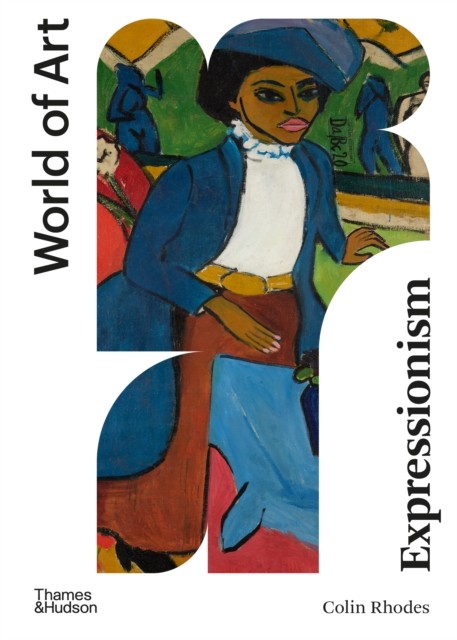 Expressionism by Colin Rhodes NEW Free UK Delivery - Image 2