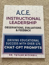 A.C.E. Instructional Leadership: Observations...