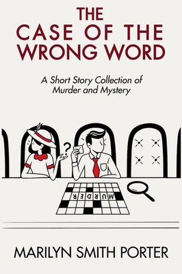 Marilyn Smith Porter | The Case of the Wrong Word | Taschenbuch | Englisch