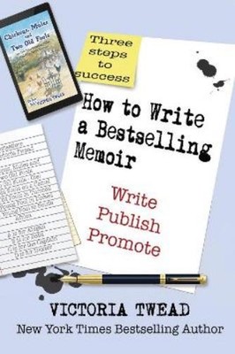 Victoria Twead How to Write a Bestselling Memoir (Taschenbuch)