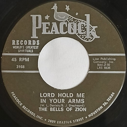 60s SOUL GOSPEL 45 HEAR The Bells of Zion LORD HOLD ME IN YOUR ARMS 1969 Peacock - Foto 1 di 4