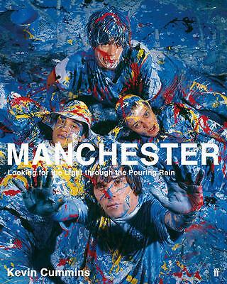 Manchester: Looking for the Light through the Pouring Rain by Kevin Cummins...