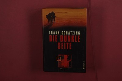 405764 Frank Schätzing DIE DUNKLE SEITE Hermann-Josef Emons Verlag