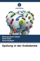 Dhairaysheel Edake (U. A.) | SpüLung In Der Endodontie | Taschenbuch | Deutsch