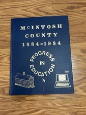 McINTOSH COUNTY North Dakota 1984-1994Centennial Hardcover Progress in Education
