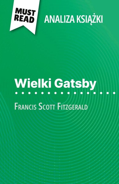 Wielki Gatsby Ksi¿¿Ka Francis Scott Fitzgerald (Analiza Ksi¿¿Ki) Quinaux Buch-image