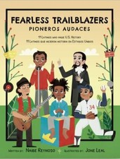 Fearless Trailblazers: 11 Latinos who made U.S. History (English and Spanish