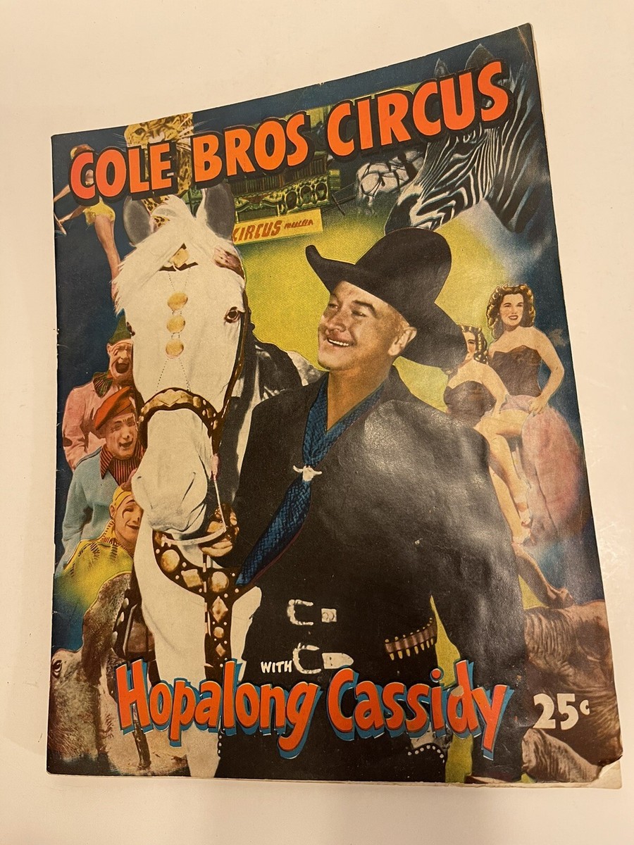 Scarce 1950 Cole Bros w/ Hopalong Cassidy Circus Program 32pp