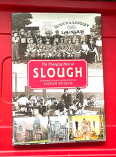 The Changing Face Of Slough Hardback Book 2003 Social History Museum