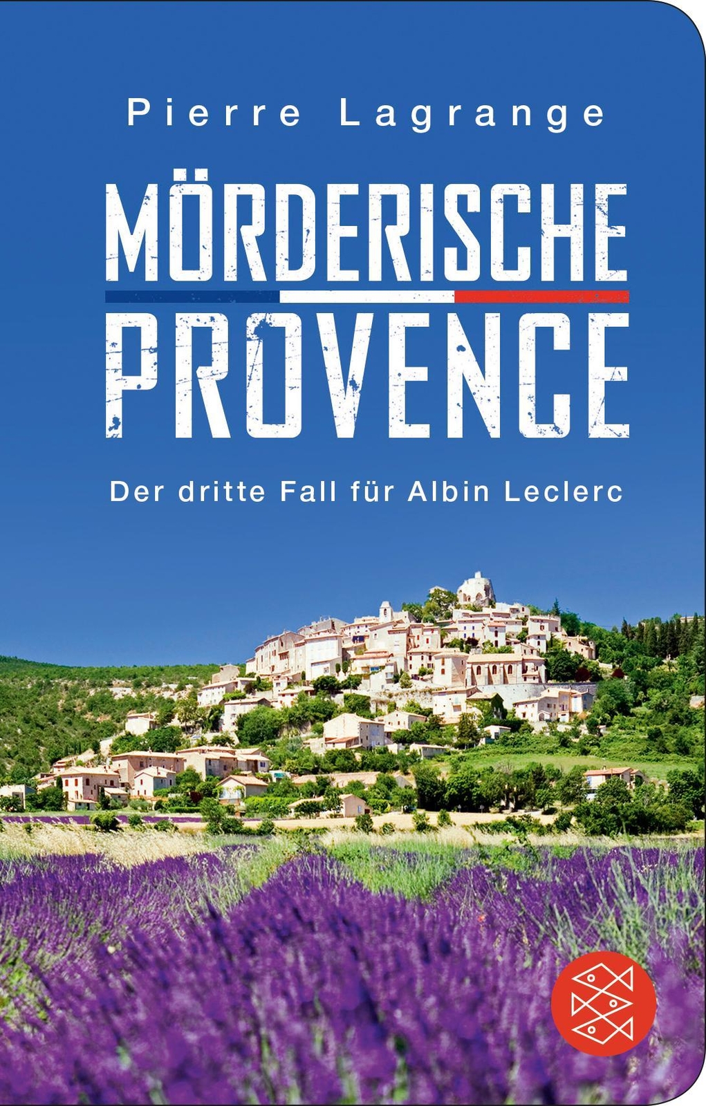 Mörderische Provence Pierre Lagrange