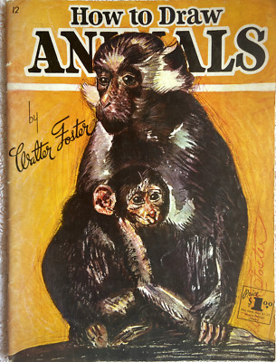 Vintage 1960 s How To Draw Animals by Walter T. Foster