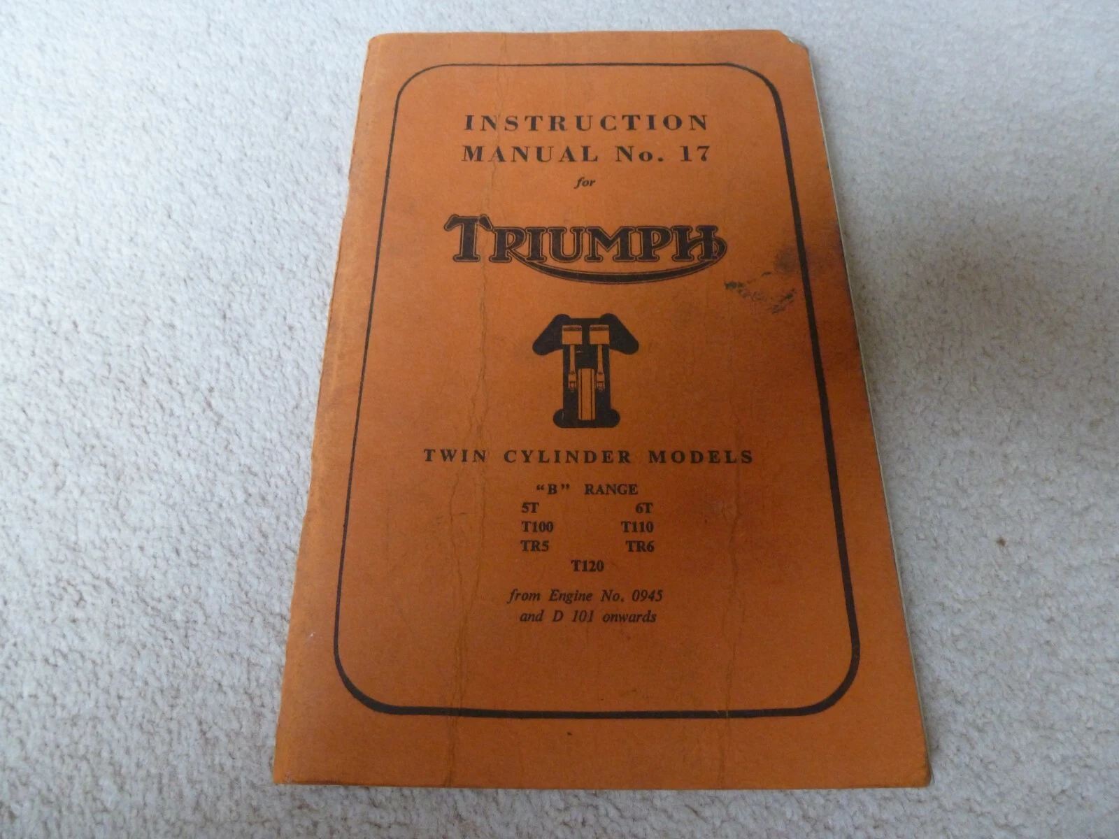 Triumph Motorcycle Instruction Manual No. 17 Twin Cylinder Models Original 1961