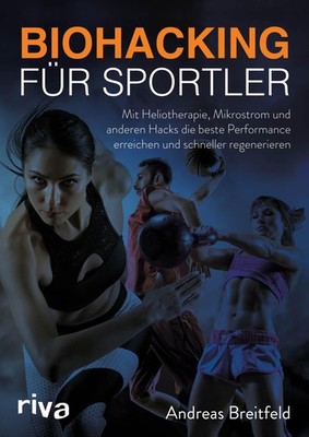 Biohacking für Sportler Andreas Breitfeld