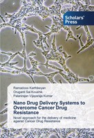 Nano Drug Delivery Systems To Overcome Cancer Drug Resistance Taschenbuch 64 S.