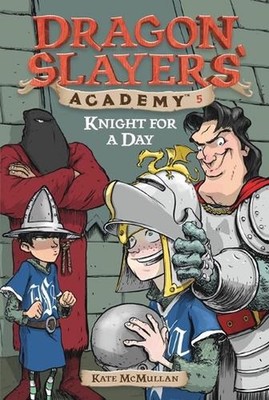 Knight for a Day #5 by Kate McMullan (English) Paperback Book