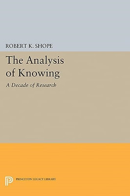 The Analysis of Knowing: A Decade of Research (Princeto - Paperback NEW Shope, R