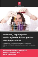 Bashar Mudhaffar Abdullah (U. A.) | HidróLise, SeparaçãO E PurificaçãO De...