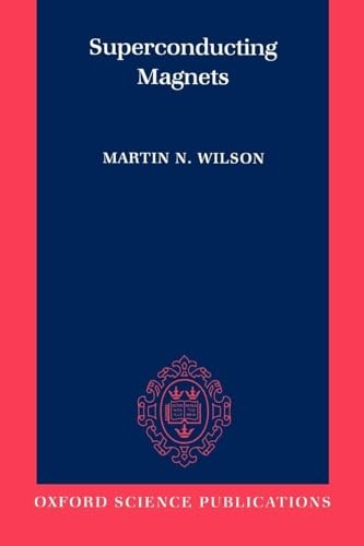 Superconducting Magnets by Martin N. Wilson - - Image 3