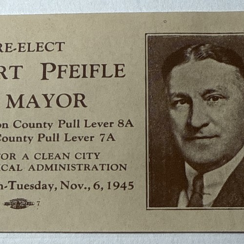 1945 Robert Pfeifle for Mayor Lehigh and Northampton County General Election Vtg - Picture 3 of 5