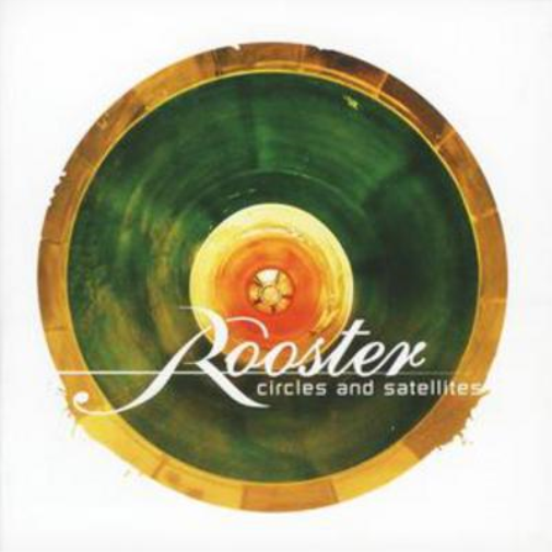 Rooster Circles and Satellites (CD) Album