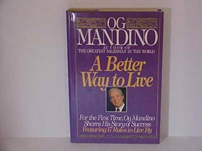 #ad A Better Way to Live Hardcover By Mandino Og GOOD $4.74