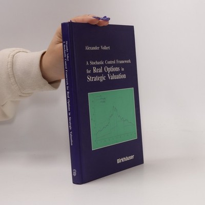A Stochastic Control Framework for Real Options in Strategic Valuation